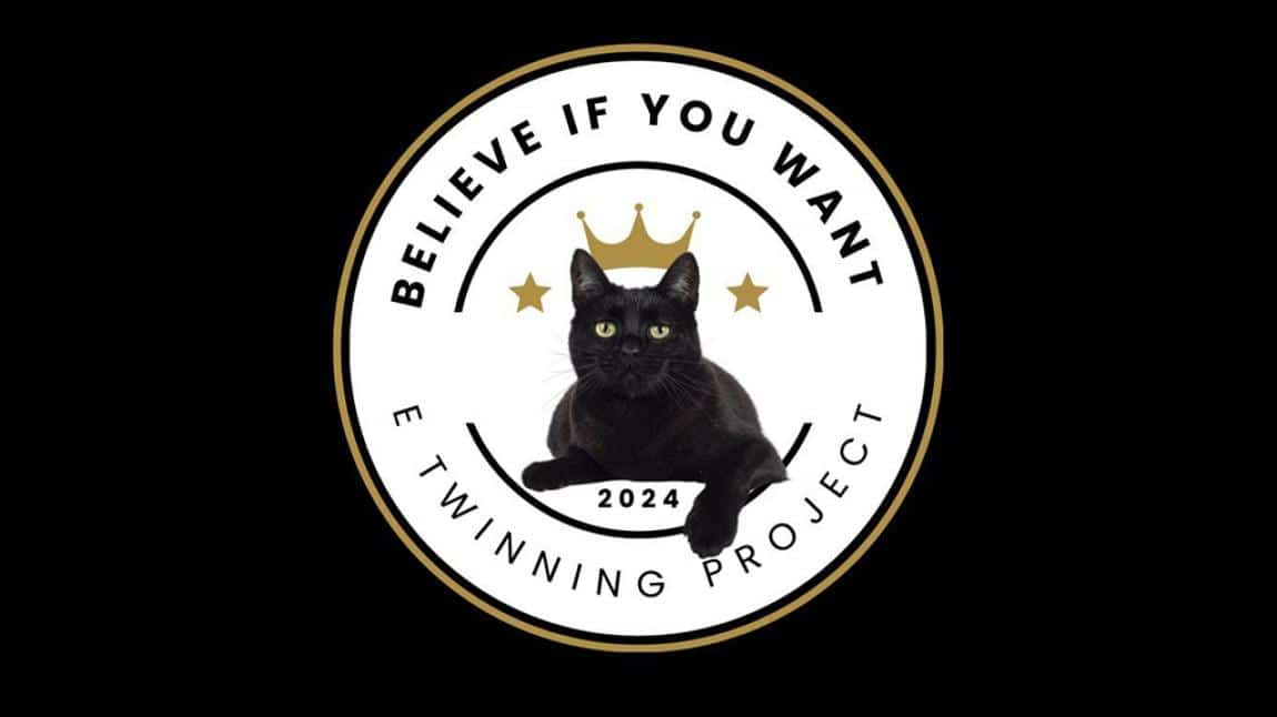  e-Twinning 2024 Projemiz  “Believe if you want” 